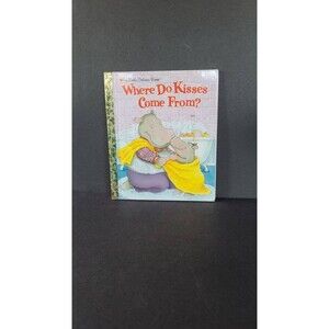 Where Do Kisses Come From?, A Little Golden Book